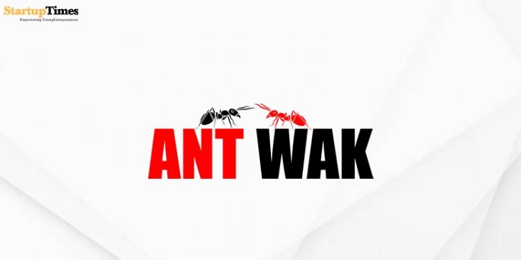 AntWak raised capital funding by following the ‘Stay Ahead of the Curve’ ideology