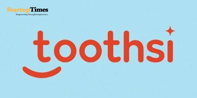 Toothsi raises $20 million