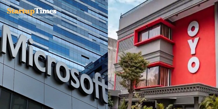 Oyo, Microsoft in tie-up for ‘next-gen’ travel and hospitality products