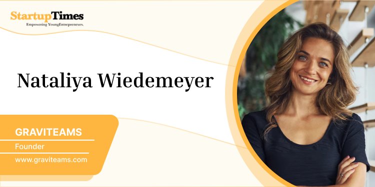 Meet Nataliya Wiedemeyer - The founder of GRAVITEAMS Management Consulting