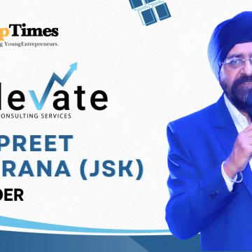 From Legacy to Lift-Off: How Jagpreet JSK Is Empowering Startups with Elevate Consulting Services