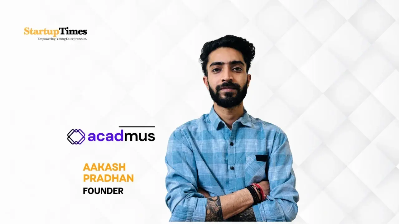 Inside the Mission to Reshape EdTech: Aakash Pradhan’s Vision for Acadmus