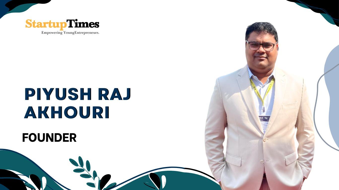 From Sales Floors to Silicon Valley: How Piyush Raj Akhouri Is Redefining Global Hiring