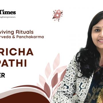 Reviving Rituals: How Dr. Richa Tripathi is Redefining Ayurveda for the Modern World