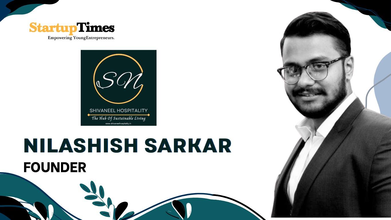 From Boutique Vision to Soulful Legacy: How Nilashish is Redefining Hospitality with Shivaneel