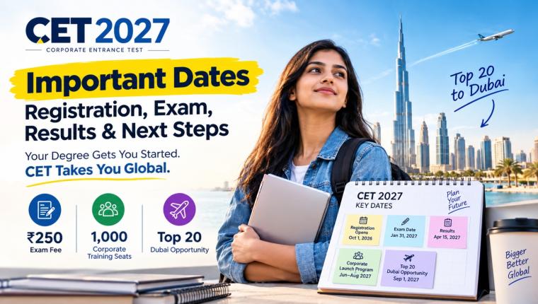 CET 2027 Important Dates: Registration, Exam Date, Results & Next Steps