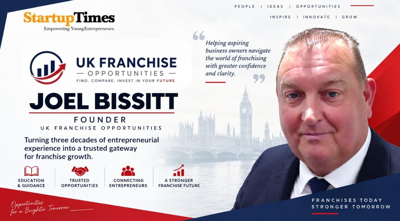 Joel Bissitt: Turning Three Decades of Entrepreneurial Experience into a Trusted Gateway for Franchise Growth