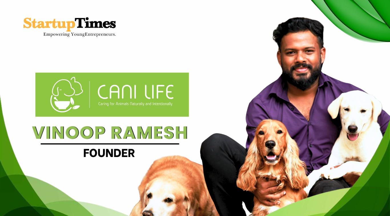 From Personal Pain to Purpose: How Vinoop Ramesh Is Building India’s Preventive Pet-Wellness Ecosystem