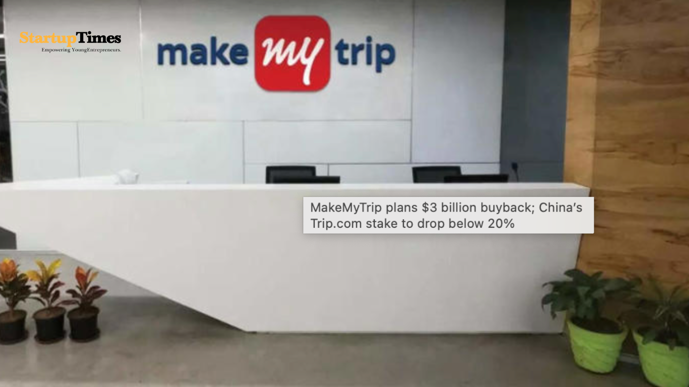 MakeMyTrip's $3 Billion Buyback Aims to Cut Trip.com Stake Below 20%