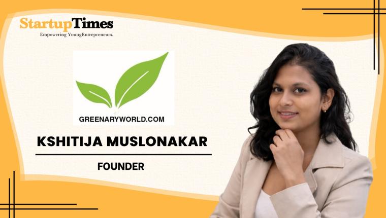 How Kshitija Muslonakar Is Building a Greener Future with Greenaryworld