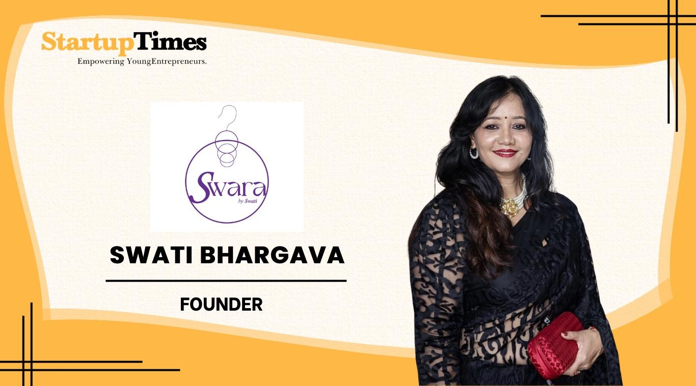 From Dhaulpur to Lucknow: Swati Bhargava’s Journey with Swara by Swati