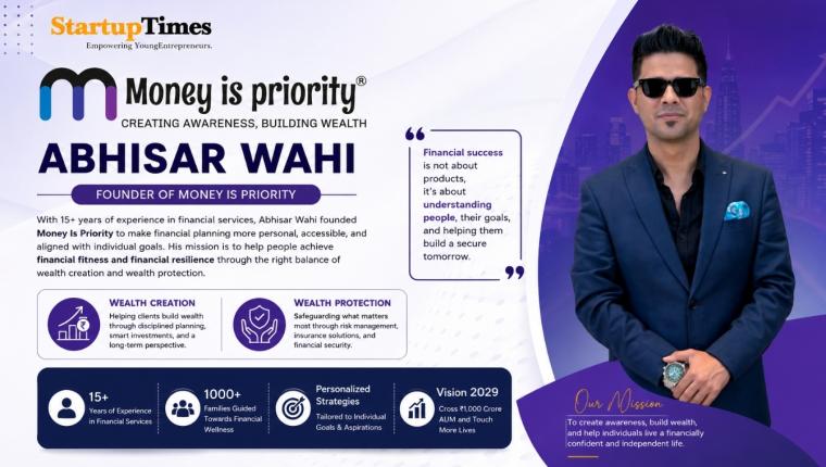 How Abhisar Wahi Is Building a More Personal and Purpose-Driven Approach to Wealth Management