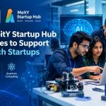 IBM and MeitY Startup Hub Partner to Support India’s Deep-Tech Startups