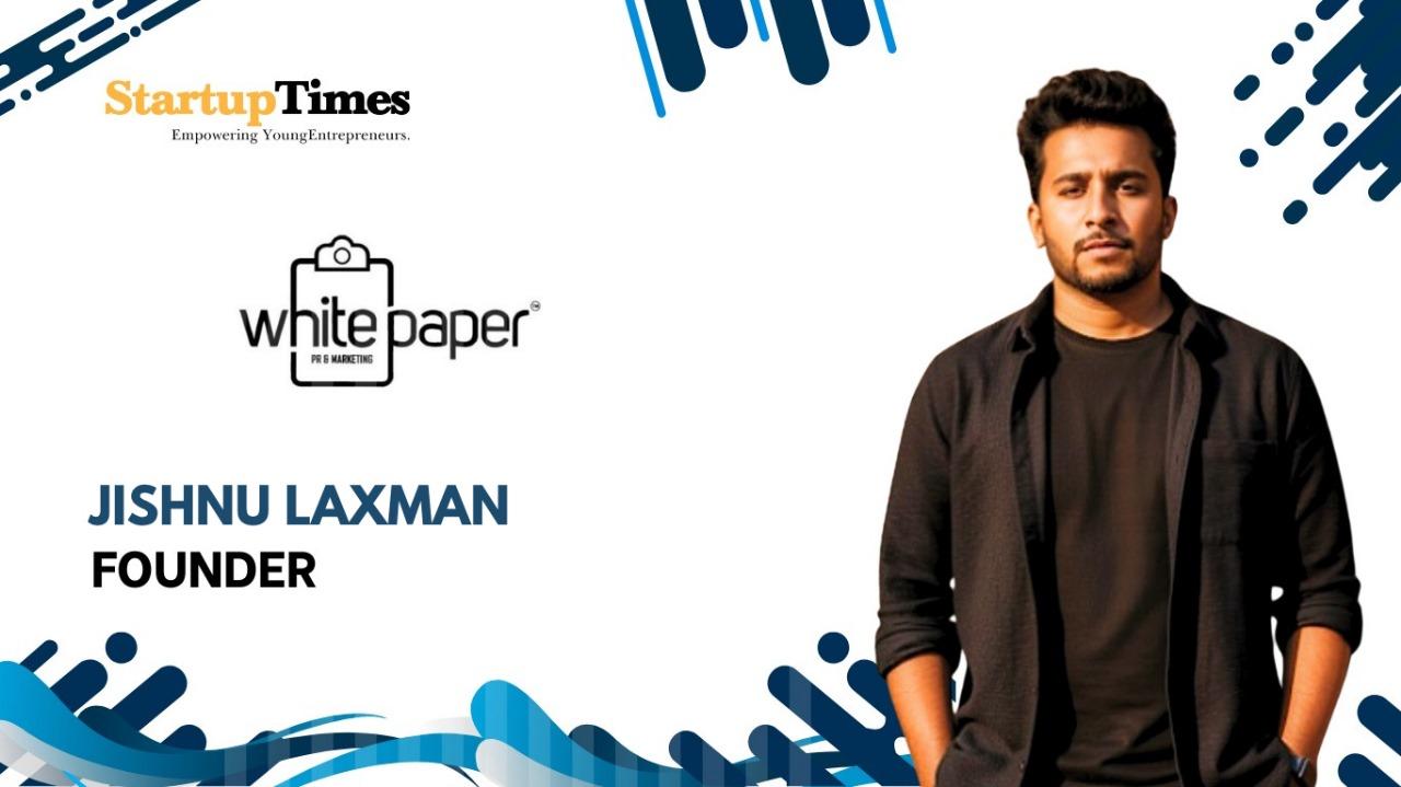 From TV Producer to AI-Powered PR Visionary: How Jishnu Laxman Built White Paper