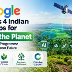 Google Selects 4 Indian Startups for AI for the Planet Climate-Tech Programme