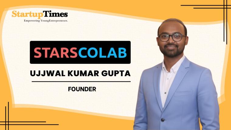 Ujjwal Kumar Gupta: Building Starscolab, the LinkedIn for the Creator Economy