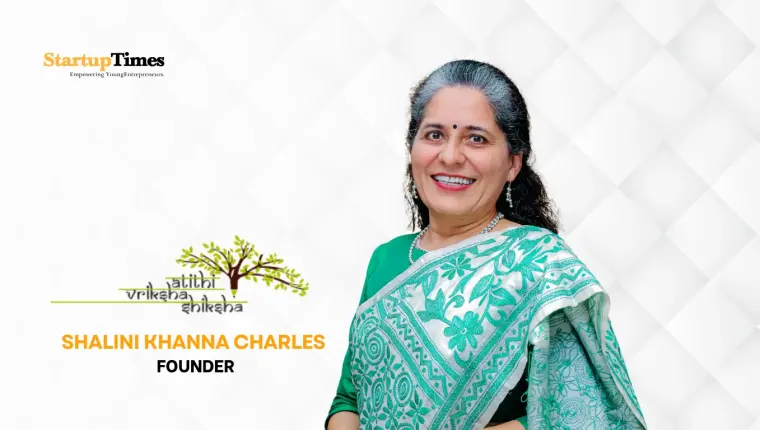 Growing Skills, Sowing Hope: Shalini Khanna Charles on Building Atithi Vriksha from the Grassroots
