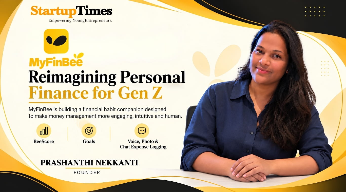 Prashanthi Nekkanti Is Reimagining Personal Finance for Gen Z Through MyFinBee