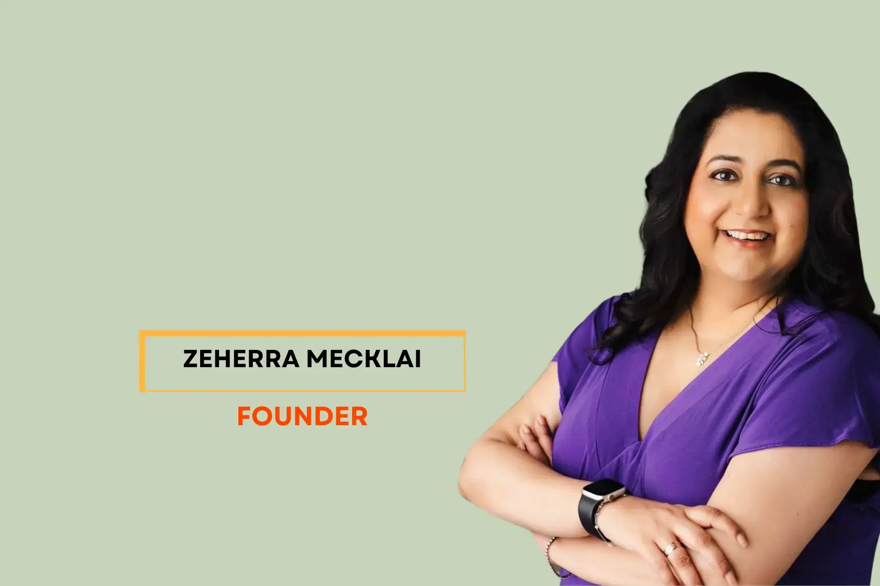 From Private Banking to Building a Financial Services Business Zeherra Mecklai’s Journey