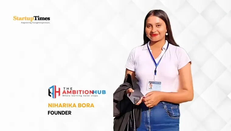 Empowering Gen Z Niharika Bora’s Mission with The Ambition Hub