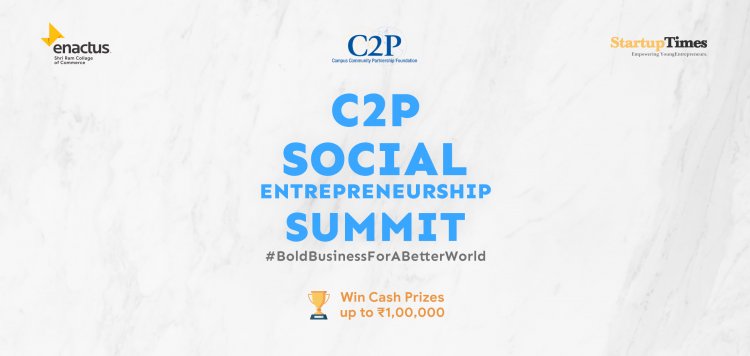 C2P Social Entrepreneurship Summit, Enactus Shri Ram College of Commerce