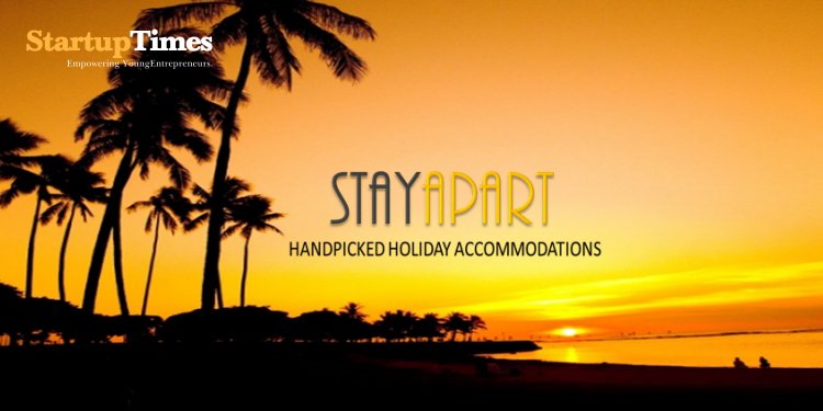 StayApart- helping to discover India and making their stay memorable