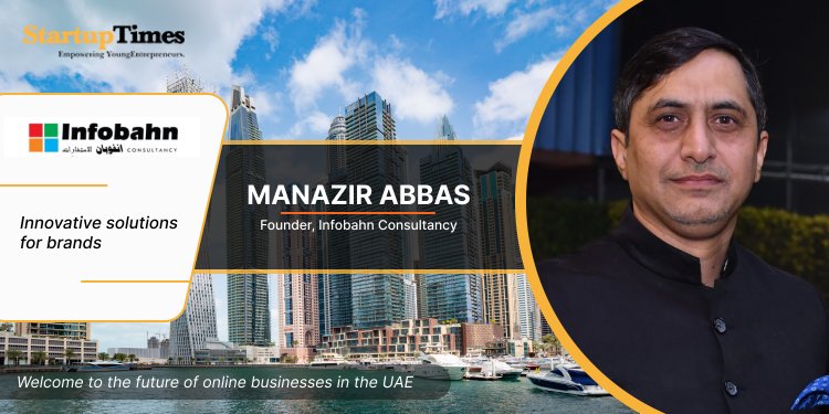 Here’s how Manazir Abbas is helping companies to bring digital transformation | Infobahn Consultancy