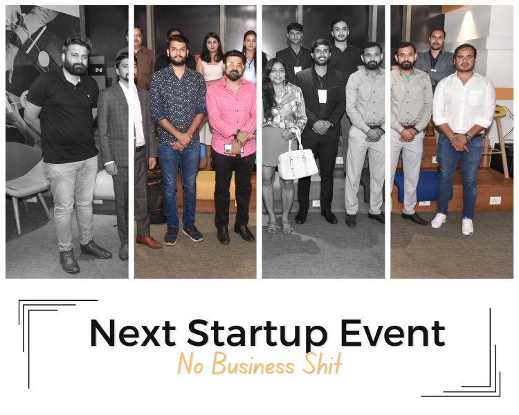 The Next Startup Event – No business shit – Event Highlights