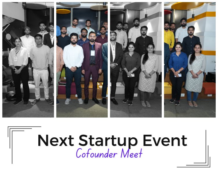 The Next Startup Event – Cofounder Meet – Event Highlights