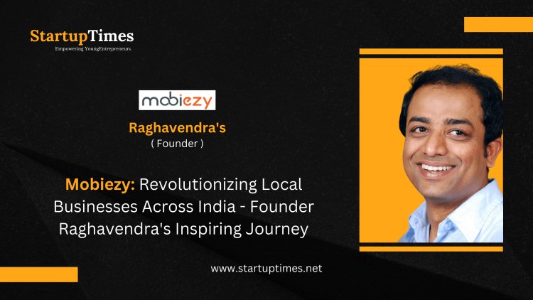 Empowering Local Businesses: Mobiezy's Journey of Innovation, Resilience, and Future Expansion