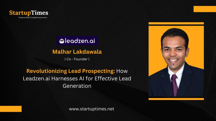  Revolutionizing Lead Prospecting How Leadzen.ai Harnesses AI for Effective Lead Generation