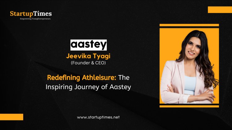 Redefining Athleisure The Inspiring Journey of Aastey