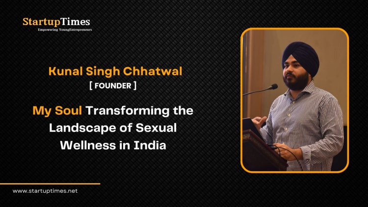 My Soul Transforming the Landscape of Sexual Wellness in India