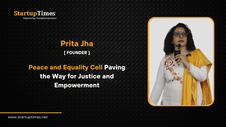 Peace and Equality Cell Paving the Way for Justice and Empowerment 